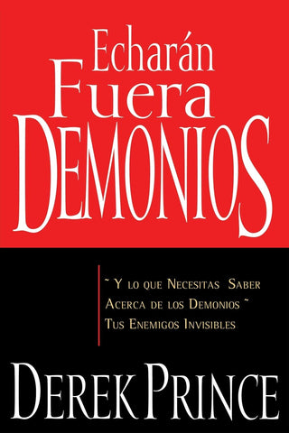Echaran fuera demonios