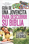 Guia de una jovencita para descubrir su biblia