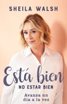 Esta bien no estar bien