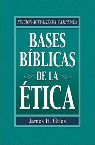 Bases bíblicas de la ética