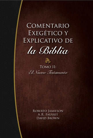 Comentario Exegetico y Explicativo de la Biblia tomo 2