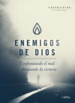 Enemigos de Dios confrontando el mal estudio bíblico