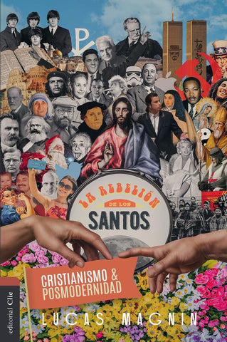 Rebelion de los Santos, Cristianismo y Posmodernidad