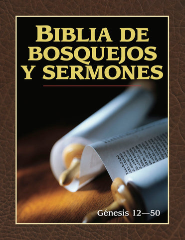 Biblia de bosquejos y sermones génesis 12-50