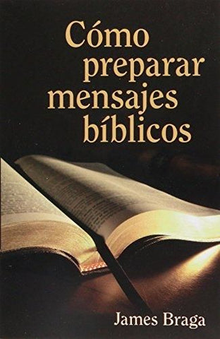 Como preparar mensajes biblicos