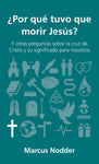 Por que tuvo que morir Jesus