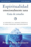 Espiritualidad emocionalmente sana Guía de Estudio