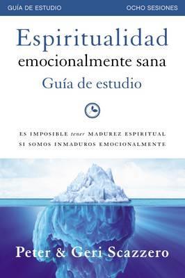 Espiritualidad emocionalmente sana Guía de Estudio