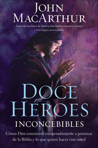 Doce heroes inconcebibles