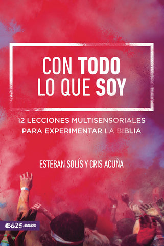 Con todo lo que soy