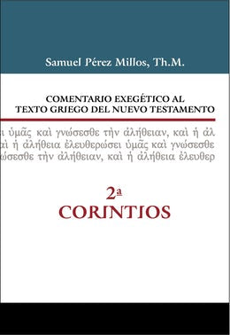 Comentario exegético al texto griego del NT 2 corintios