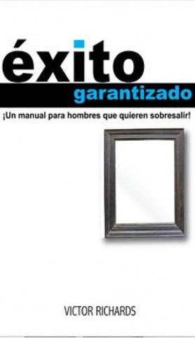 Exito garantizado