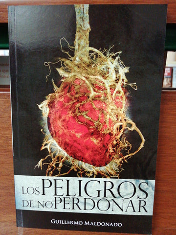 Peligros de no Perdonar