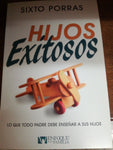 Hijos Exitosos: Lo que todo padre debe enseñar a sus hijos