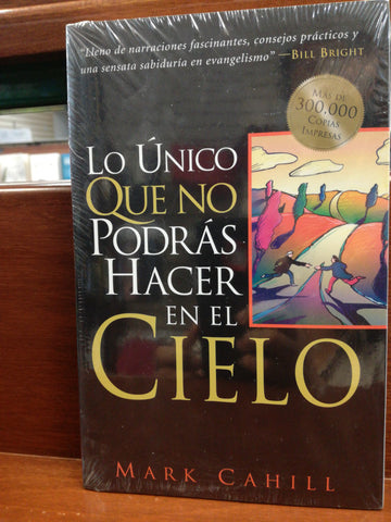 Unico que no podras hacer en el cielo