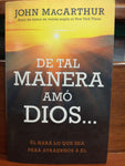 De tal manera amo Dios