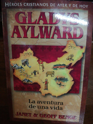 Heroes cristianos Gladys Aylward