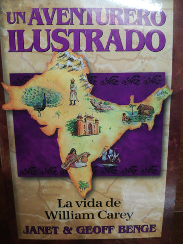 Heroes cristianos un aventurero ilustrado William Carey