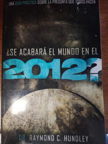 (OP) Se acabara el mundo en el 2012