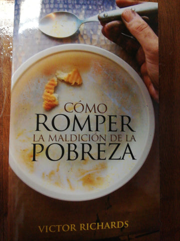 Como romper la maldicion de la pobreza