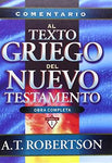 Comentario al Texto Griego Del Nuevo Testamento