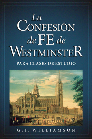 Confesión de fe de Westminster nueva edición