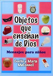 Objetos que enseñan de Dios