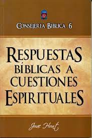Consejería bíblica 6 respuestas bíblicas a cuestiones espirituales