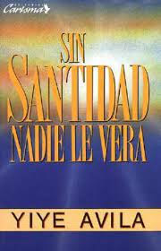 Sin santidad nadie le vera