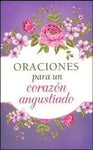 Oraciones para un corazon angustiado