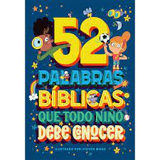 52 Palabras bíblicas que todo niño debe saber