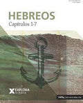 Estudio libro de Hebreos, explora la Biblia