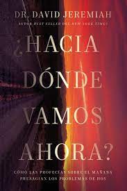 Hacia donde vamos ahora