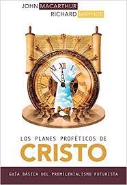 Planes profeticos de Cristo