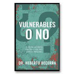 Vulnerables o no