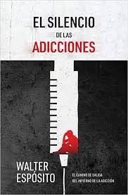 Silencio de las adicciones