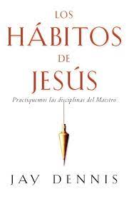 Habitos de Jesus