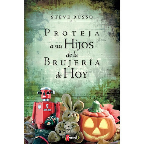 Proteja a sus hijos de/brujería de hoy