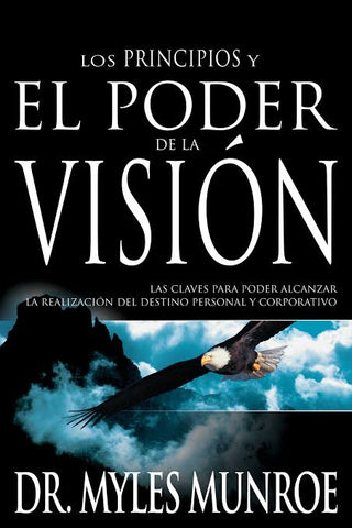 Principios y el Poder de la Vision, Los
