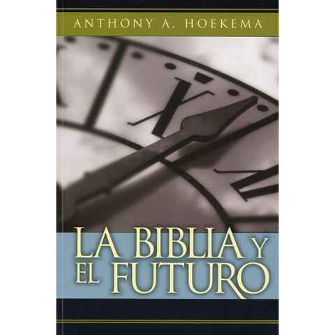 Biblia y el Futuro