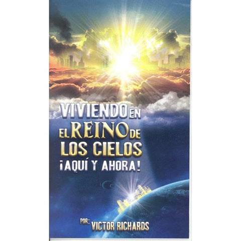 Viviendo en el reino de los cielos